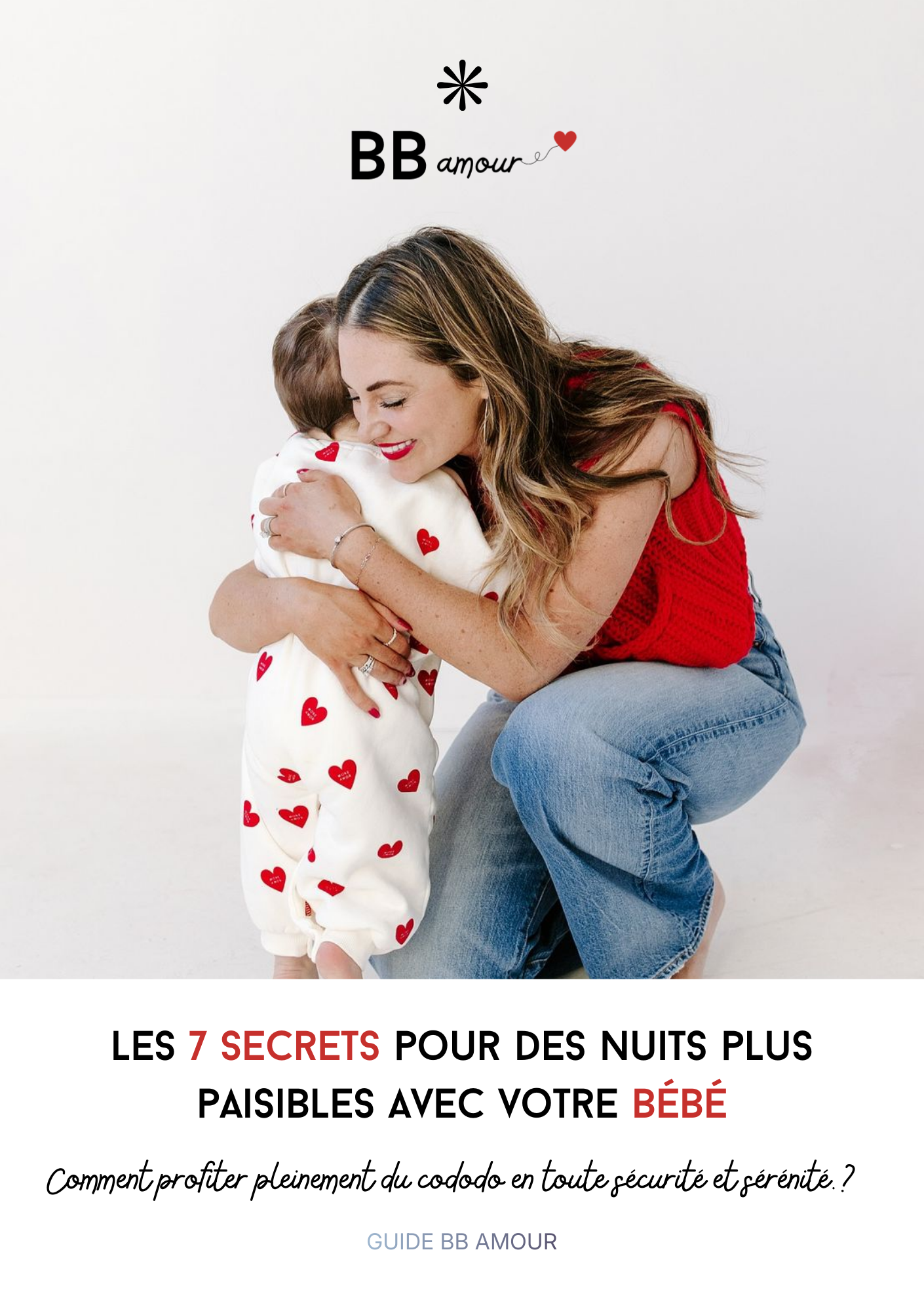 Guide bb amour 7 secrets nuits paisibles avec bebe